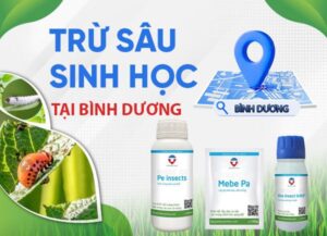 Đại lý thuốc trừ sâu sinh học tại Bình Dương uy tín, giá tốt